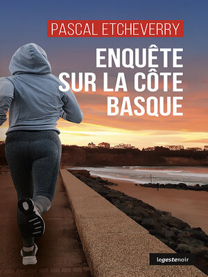 cover image of Enquête sur la côte Basque